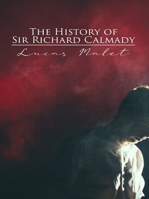 cover image of The History of Sir Richard Calmady